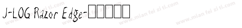 J-LOG Razor Edge字体转换